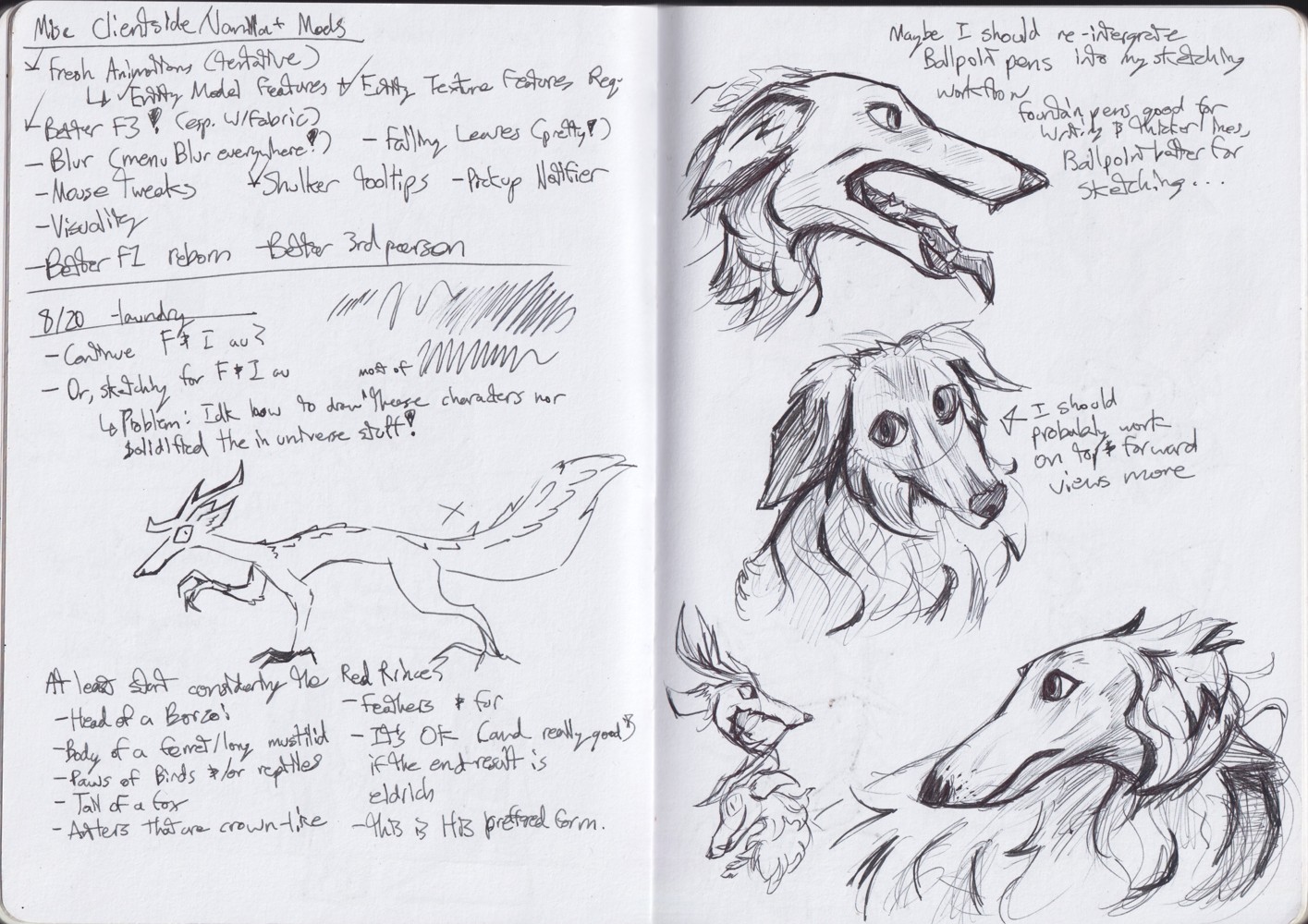 Scan of a sketchbook spread. The left page has a list of Minecraft mods at the top, the bottom is notes on a character design that's part fox, mustilid, bird/reptile, borzoi, with antlers and a crude doodle of said creature. The Right page has borzoi head studies with notes on using ballpoint pen for sketching vs fountain pens for writing